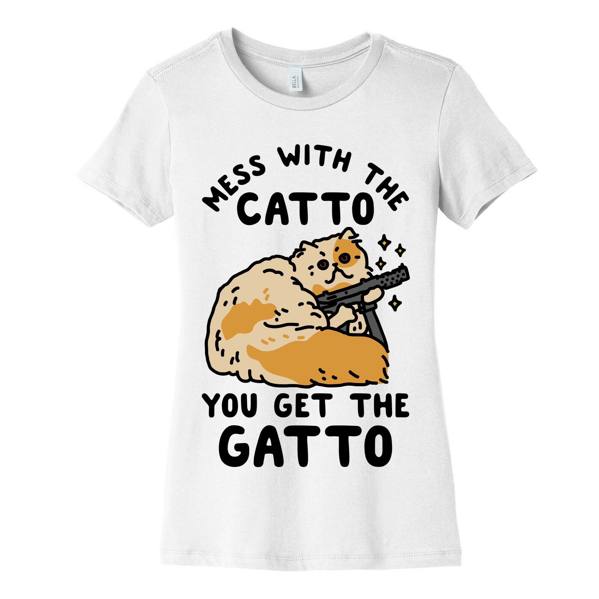 Mess with the Catto You Get the Gatto Women's Cotton Tee